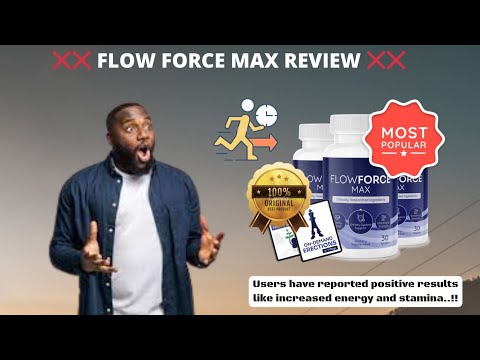 FLOWFORCE MAX - FLOWFORCE MAX REVIEWS ((BIG ALERT)) FLOWFORCE REVIEW ...