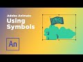 Using Symbols in Adobe Animate