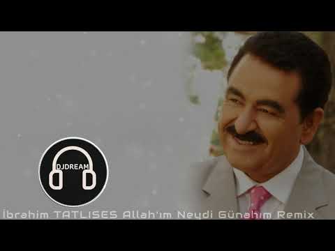 İbrahim TATLISES Allahım Neydi Günahım Remix