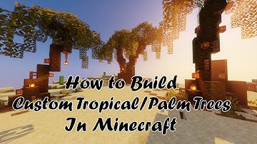✅ Minecraft | Custom Tropical/Palm Tree Tutorial! Minecraft Java 1.18.1!