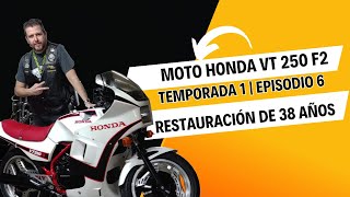 Moto Honda Vt 250 f2 restauración de 38 años | VERSUS | Clásicas vs Modificadas Ep. 6