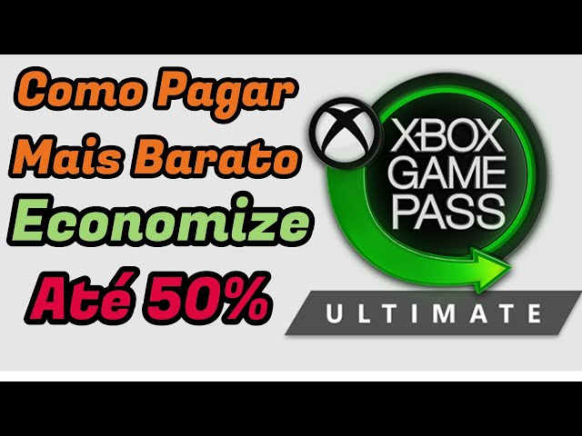 Como pagar mais barato no Xbox Game Pass Ultimate?