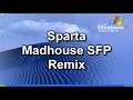 Windows XP Delta Edition Sparta Madhouse SFP Remix 