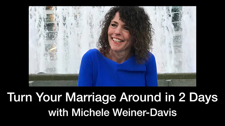 Turn Your Marriage Around in 2 Days with Michele W...