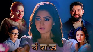 Vanshaj 292 Episode Vanshaj Full Episode 292 Today