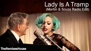 Tony Bennett ft. Lady GaGa - The Lady Is A Tramp Remix (Martin & Souza Radio Edit)