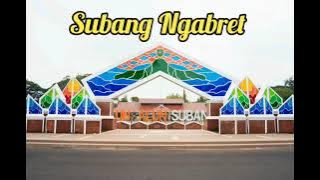 SUBANG NGABRET (Ngabangun Bareng Rakyat)