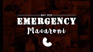 Emergency Macaroni - 2020 Collaboration