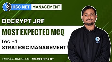 Strategic Management UGC NET Management Lecture - 4 (Most Expected MCQ) - DECRYPT JRF