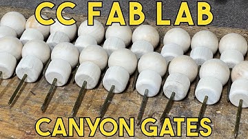 Crawler Canyon Presents: CC Fab Lab, Canyon Gates