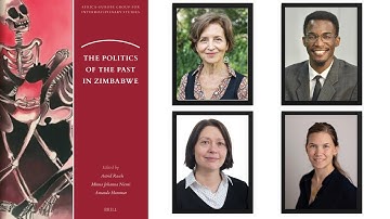 The Politics of the Past in Zimbabwe (Part 6) By Astrid Rasch, Minna J. Niemi and Amanda Hammar
