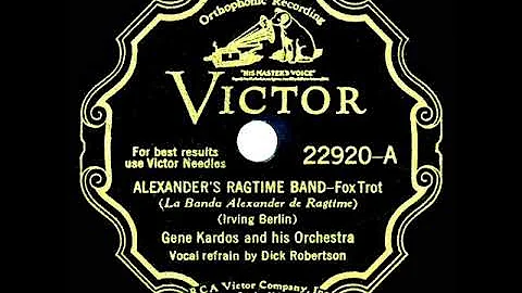 1932 Gene Kardos - Alexander's Ragtime Band (Dick ...