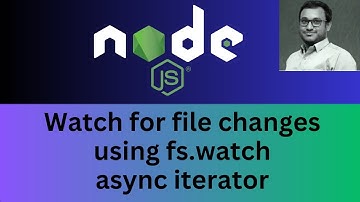 3. Hoe je een bestand kunt bekijken op wijzigingen in Node.js | Realtime bestandsbewaking met fs....
