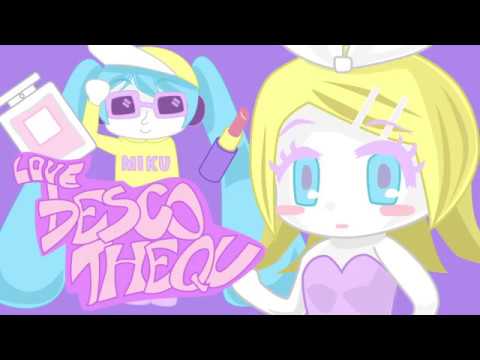 [Special MV] LOVE DISCOTHEQUE [Rin/Miku]