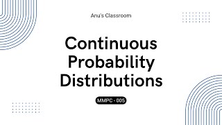 IGNOU MMPC 005 | Continuous Probability Distribution