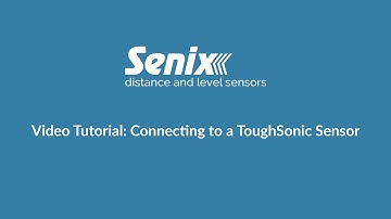 SenixVIEW Tutorial #2 Sensor Connect