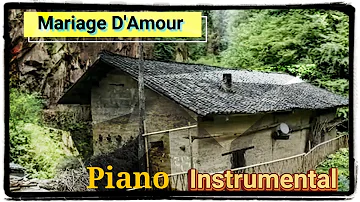 Mariage D'Amour || Instrumental Piano