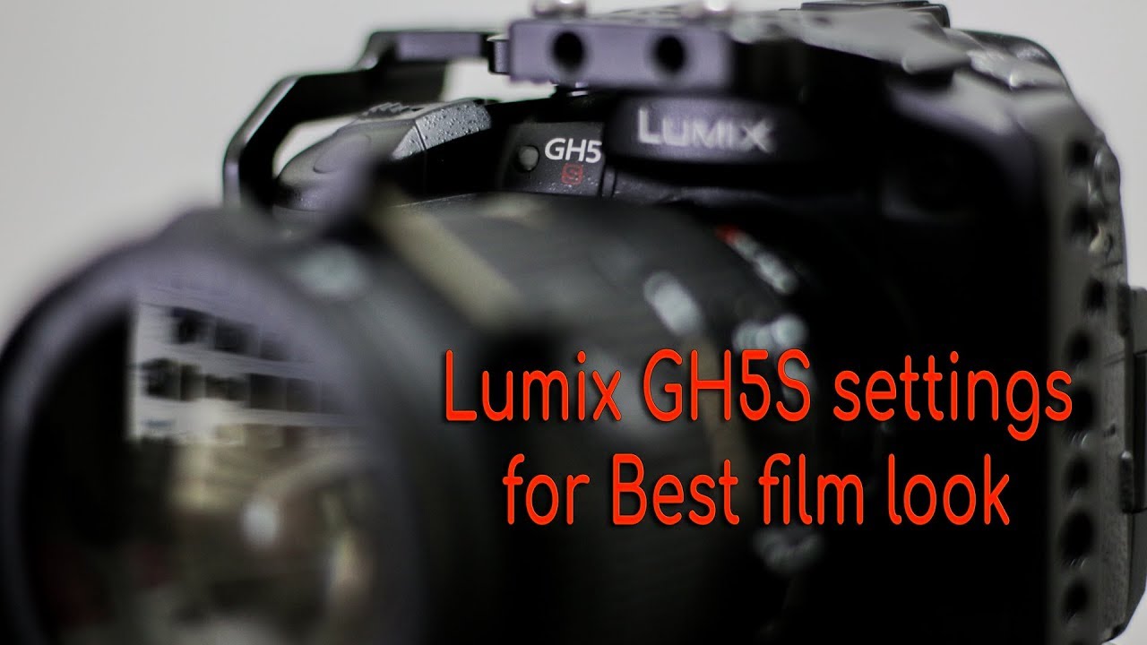 Мои настройки Panasonic GH5S для КИНОТЕАТРАЛЬНОГО вида или наилучшего пленочного вида!