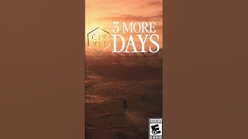 THREE. DAYS.  #Civ7