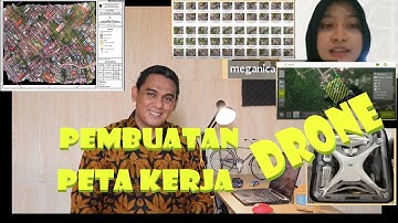 Penggunaan DRONE untuk pembuatan PETA KERJA - Meganica