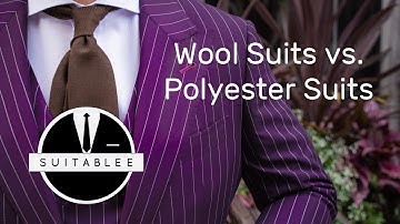 THE WOOL VS. POLYESTER SUIT. WHAT SUITS YOU?