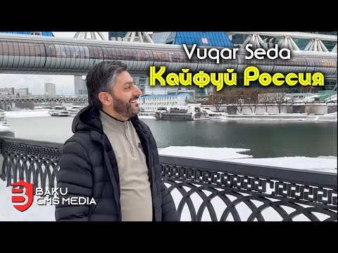 Vuqar Seda - Кайфуй Россия (Official Clip)