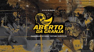 ABERTO DA GRANJA DE FTV ⚽️💥 SAB 07