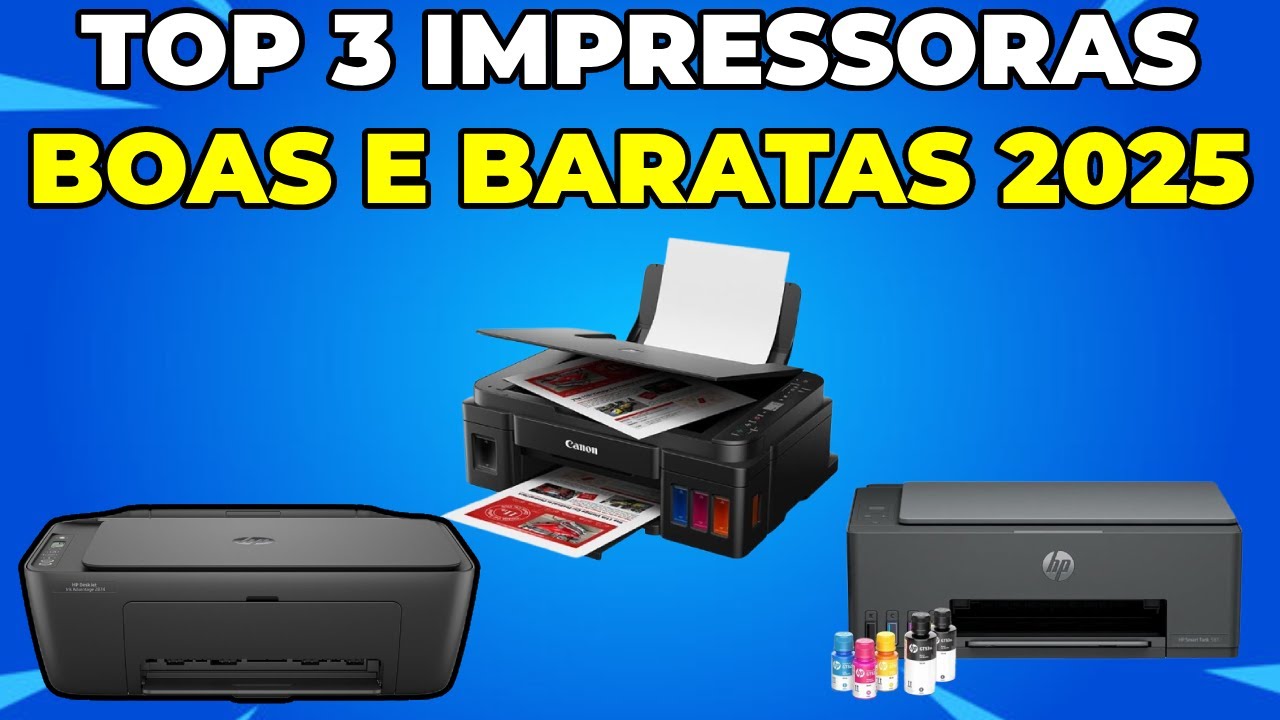 3 Melhores Impressoras Boa e Barata de 2025: Multifuncional, Cartucho e ...