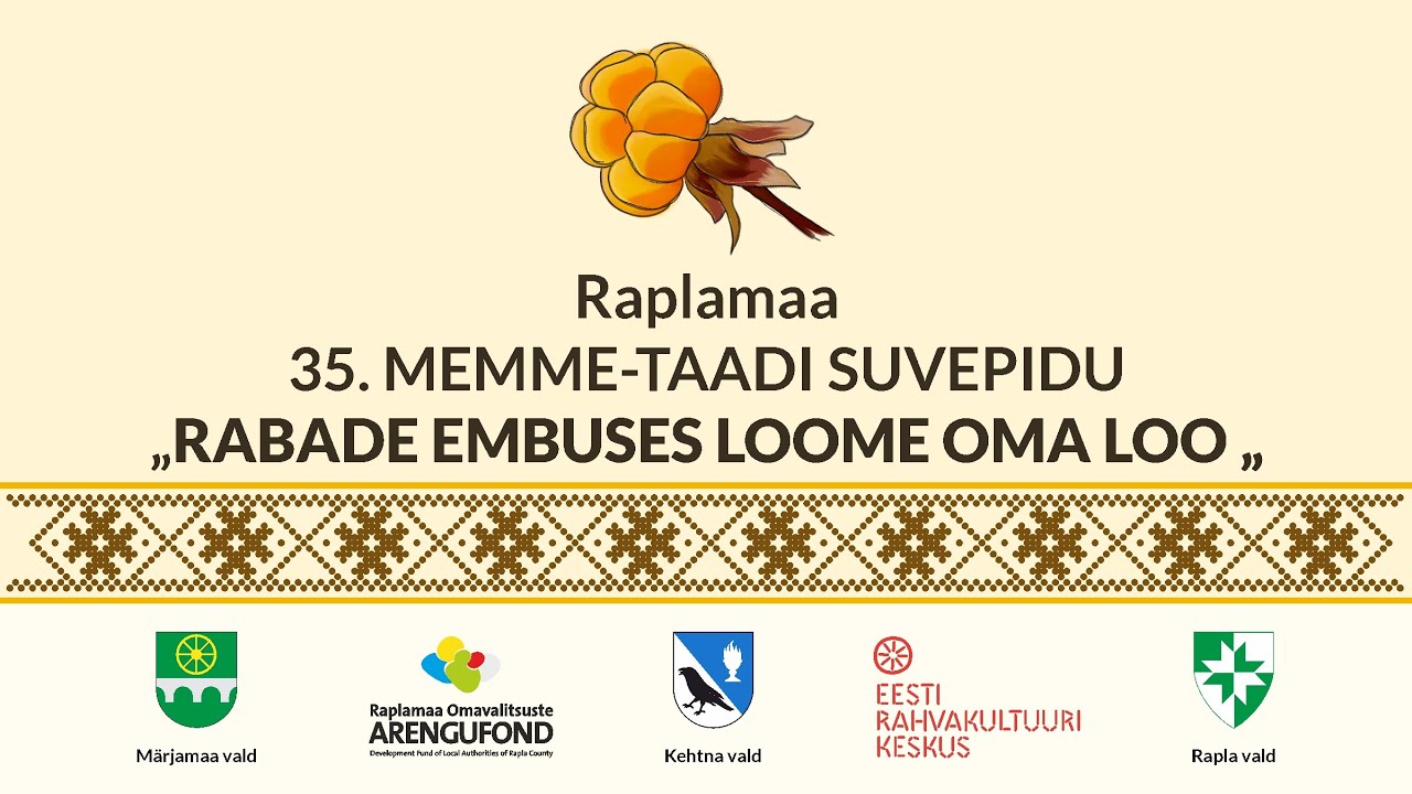 Raplamaa 35. Memme-taadi suvepidu