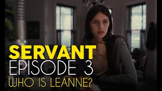 Servant Apple TV+ | Episode 3 Analysis & Review