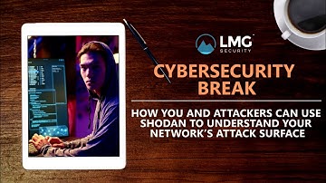 How You and Attackers Can Use Shodan to Understand Your Network