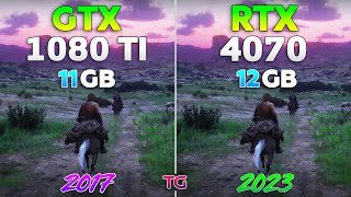 GTX 1080 Ti vs RTX 4070  Test in 10 Games