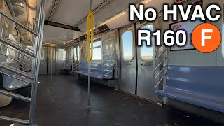 No HVAC R160 F Train Ride from 7 Av to Neptune Av