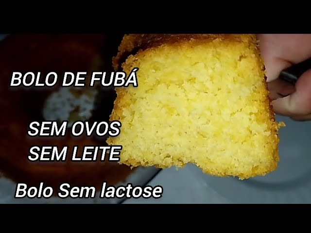 Bolo de fubá sem ovos, leite e glúten - Lactose Não