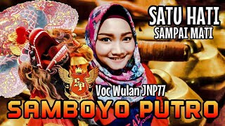 Satu Hati Sampai Mati Voc Wulan JNP77 | Jaranan Samboyo Putro 2019 | Live Malangsari