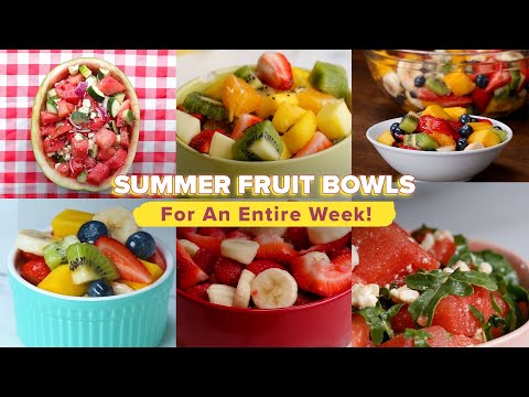 Fresh Fruit Salads For A Whole Week!