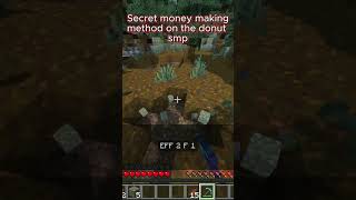 Secret money making method on the donut smp #donutsmp #minecraft #shorts