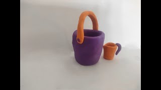 How to make a bucket and mug with Play doh/Clay modelling Bucket/Clay art Mug