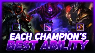 The BEST Ability On Each Champion | League of Legends