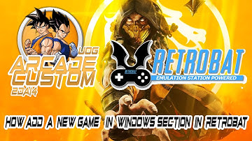 🔥HOW ADD A NEW GAME IN WINDOWS SECTION IN RETROBAT🔥