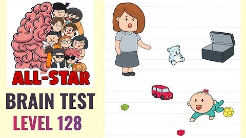 Brain Test All Star Level 128 | Keep the baby safe from choking hazards | Walkthrough