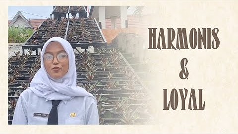 Core Value ASN berAKHLAK "Harmonis & Loyal"