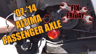 How to Replace the Passenger Side Axle on a 2007-2014 Nissan Altima | Fix It Friday