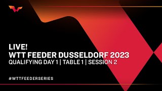 live | Qualifying Day 1 | WTT Feeder Düsseldorf 2023 | Session 2