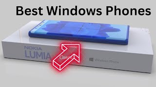 Top 5 Best Windows Phones In 2024
