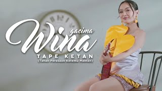 WINA GACIMA - TAPE KETAN \