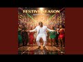 Festive Season