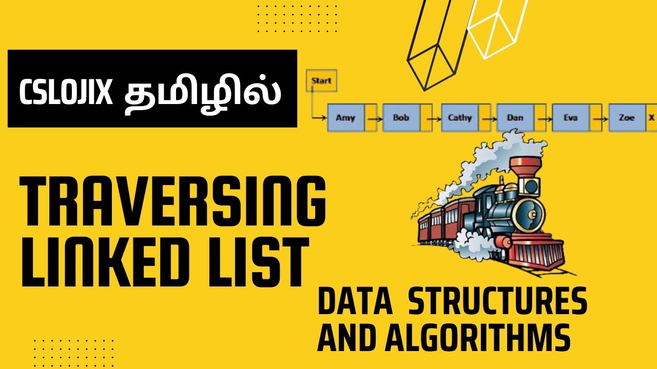 Traversing linked list Datastructures and algorithms தமிழில் - YouTube