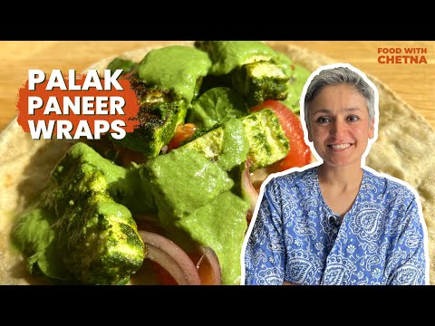 Grilled PALAK PANEER Wraps Recipe Easy Healthy Delicious  Step-by-Step  Food with Chetna