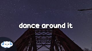 Joel Corry & Caity Baser - Dance Around It (Lyrics) Resimi